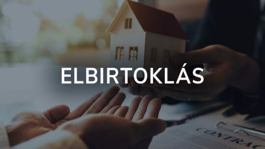 Az elbirtoklás folyamata és jogi háttere